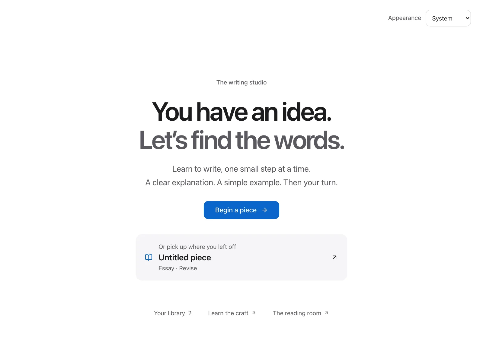 Writing Studio’s entrance: “You have an idea. Let’s find the words.” with a Begin a piece button.