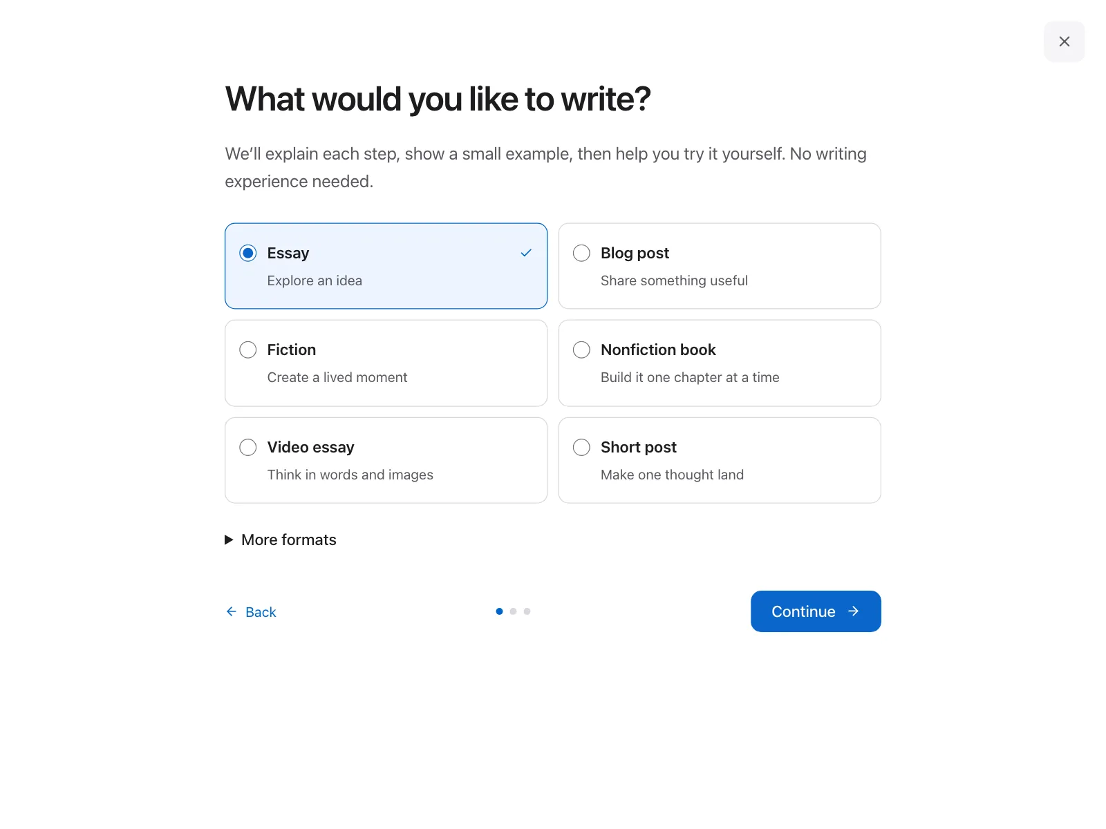 Choosing what to write: essay, blog post, fiction, nonfiction book, video essay, short post and more.